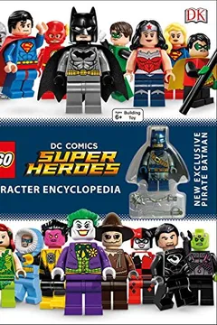 Livro Lego DC Comics Super Heroes Character Encyclopedia - Resumo, Resenha, PDF, etc.