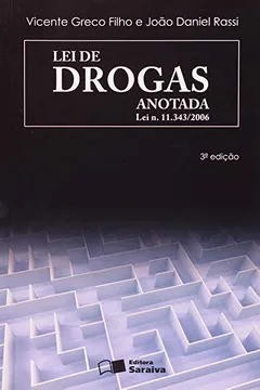 Livro Lei de Drogas Anotada. Lei N. 11.343/2006 - Resumo, Resenha, PDF, etc.