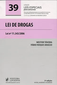 Livro Lei de Drogas - Volume 39. Coleção Leis Especiais Para Concursos - Resumo, Resenha, PDF, etc.