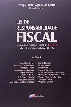 Livro Lei de Responsabilidade Fiscal. Ensaios em Comemoração aos 10 Anos da Lei Complementar Nº 101/00 - Resumo, Resenha, PDF, etc.