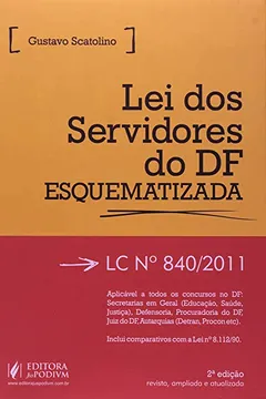 Livro Lei dos Servidores do DF Esquematizada - Resumo, Resenha, PDF, etc.
