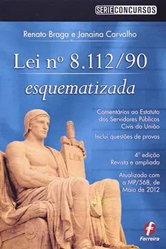 Livro Lei Nº 8.112/90 Esquematizada - Resumo, Resenha, PDF, etc.