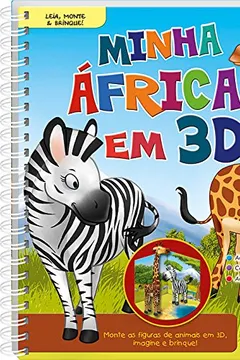 Livro Leia, Monte e Brinque! Minha África em 3D - Resumo, Resenha, PDF, etc.