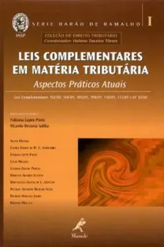 Livro Leis Complementares em Matéria Tributária. Aspectos Práticos Atuais - Volume 1 - Resumo, Resenha, PDF, etc.