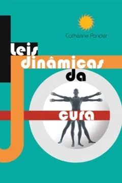 Livro Leis Dinâmicas da Cura - Resumo, Resenha, PDF, etc.