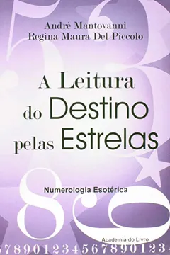Livro Leitura Do Destino Pelas Estrelas, A - Resumo, Resenha, PDF, etc.