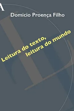 Livro Leitura do Texto, Leitura do Mundo - Resumo, Resenha, PDF, etc.