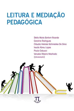 Livro Leitura E Mediação Pedagógica - Resumo, Resenha, PDF, etc.