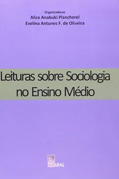 Livro Leitura Sobre Sociologia No Ensino Médio - Resumo, Resenha, PDF, etc.