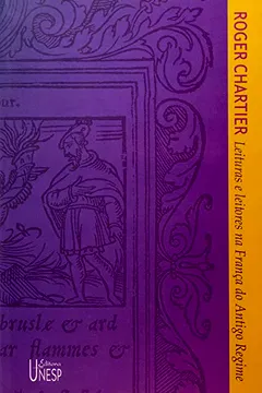 Livro Leituras e Leitores na França do Antigo Regime - Resumo, Resenha, PDF, etc.