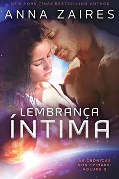 Livro Lembranca Intima (as Cronicas DOS Krinars: Volume 3) - Resumo, Resenha, PDF, etc.
