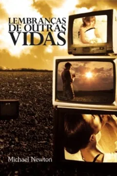 Livro Lembranças de Outras Vidas - Resumo, Resenha, PDF, etc.