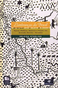 Livro Lembranças Do Brasil - Teoria, Política., História E Ficção Em Grande ... - Resumo, Resenha, PDF, etc.
