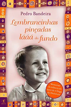 Livro Lembrancinhas Pinçadas Lááá Do Fundo - Resumo, Resenha, PDF, etc.
