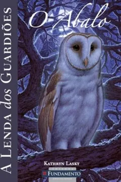 Livro Lenda dos Guardiões 5. O Abalo - Resumo, Resenha, PDF, etc.