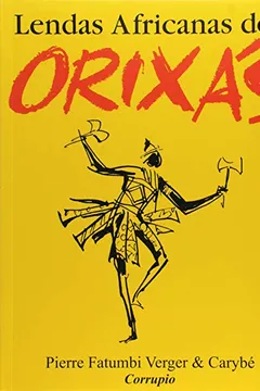 Capa do livro Lendas Africanas dos Orixás