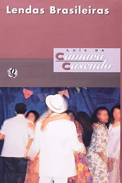 Livro Lendas Brasileiras - Resumo, Resenha, PDF, etc.