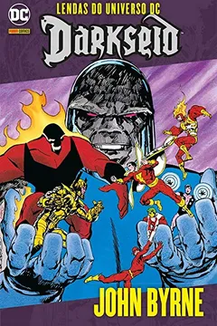 Livro Lendas do Universo DC. Darkseid - Resumo, Resenha, PDF, etc.