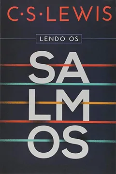 Livro Lendo Os Salmos - Resumo, Resenha, PDF, etc.