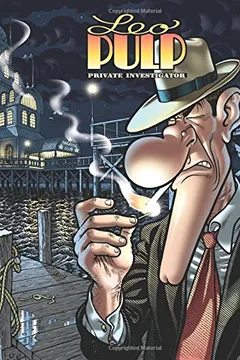 Livro Leo Pulp: Private Investigator - Resumo, Resenha, PDF, etc.