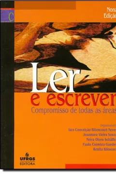 Livro Ler E Escrever. Compromisso De Todas As Áreas - Resumo, Resenha, PDF, etc.