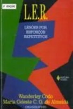 Livro Lesoes Por Esforcos Repetitivos. Diagnostico, Tratamento E Prevenção - Resumo, Resenha, PDF, etc.