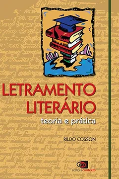 Livro Letramento Literário. Teoria e Prática - Resumo, Resenha, PDF, etc.