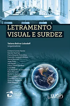 Livro Letramento Visual e Surdez - Resumo, Resenha, PDF, etc.