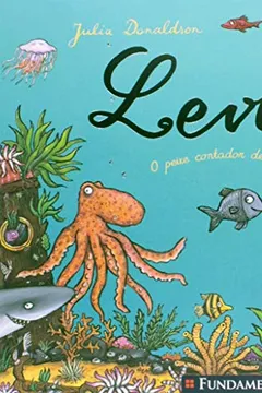 Livro Levino. O Peixe Contador de Histórias - Resumo, Resenha, PDF, etc.