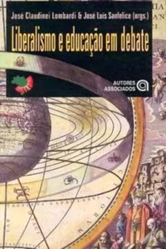 Livro Liberalismo e Educação em Debate - Resumo, Resenha, PDF, etc.