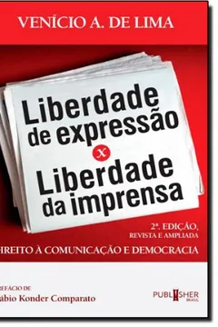 Livro Liberdade De Expressão X Liberdade De Imprensa - Resumo, Resenha, PDF, etc.