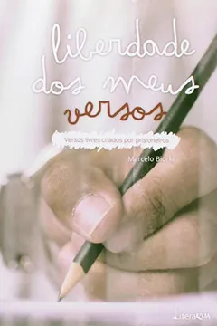 Livro Liberdade dos Meus Versos - Resumo, Resenha, PDF, etc.