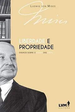 Livro Liberdade e Propriedade - Resumo, Resenha, PDF, etc.