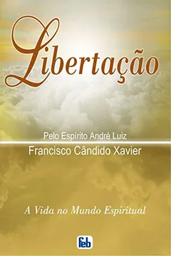 Livro Libertação - Resumo, Resenha, PDF, etc.