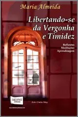 Livro Libertando-se da Vergonha e da Timidez - Resumo, Resenha, PDF, etc.