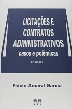 Livro Licitações e Contratos Administrativos: Casos e Polêmicas - Resumo, Resenha, PDF, etc.