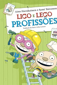 Livro Lico e Leco. Profissões - Resumo, Resenha, PDF, etc.