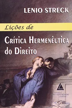 Livro Lições de Crítica Hermenêutica do Direito - Resumo, Resenha, PDF, etc.