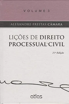 Livro Lições de Direito Processual Civil - Volume 3 - Resumo, Resenha, PDF, etc.