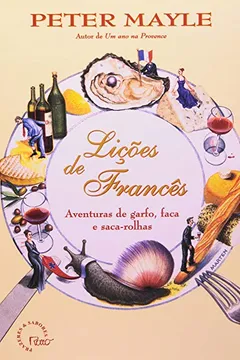 Livro Licoes De Frances - Aventuras De Garfo, Faca E Saca-Rolhas - Resumo, Resenha, PDF, etc.
