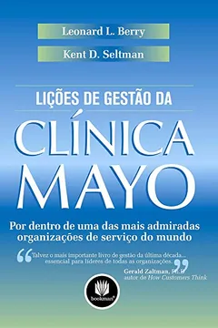 Livro Lições de Gestão da Clínica Mayo - Resumo, Resenha, PDF, etc.