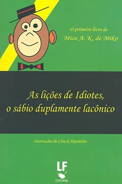 Livro Licoes De Idiotes, O Sabio Duplamente Laconico, As - Resumo, Resenha, PDF, etc.