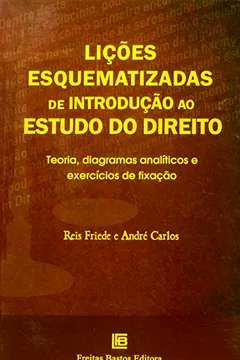 Livro Lições Esquematizadas de Introdução ao Estudo do Direito - Resumo, Resenha, PDF, etc.