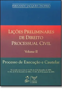 Livro Lições Preliminares De Direito Processual Civil. Processo De Execução E Cautelar - Volume 2 - Resumo, Resenha, PDF, etc.