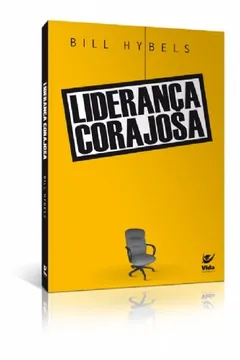 Livro Liderança Corajosa - Resumo, Resenha, PDF, etc.