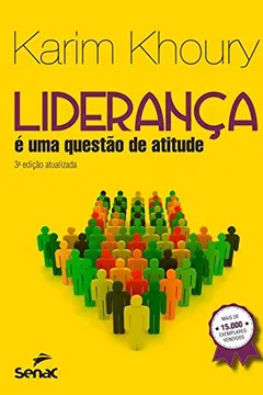 Livro Liderança É Uma Questão de Atitude - Resumo, Resenha, PDF, etc.