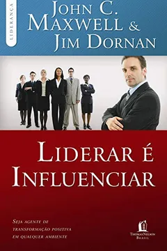 Livro Liderar É Influenciar - Resumo, Resenha, PDF, etc.