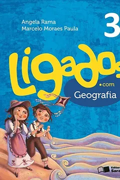 Livro Ligados.com. Geografia 3º Ano - Resumo, Resenha, PDF, etc.