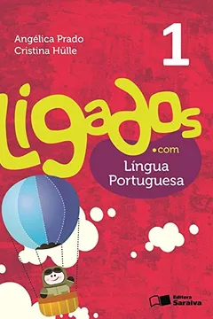 Capa do livro Ligados.com. Língua Portuguesa 1º Ano