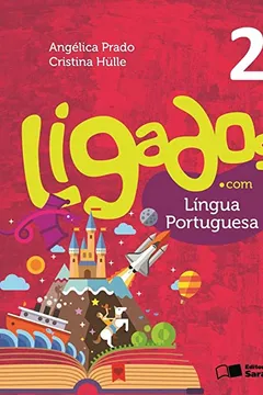 Capa do livro Ligados.com. Língua Portuguesa 2º Ano